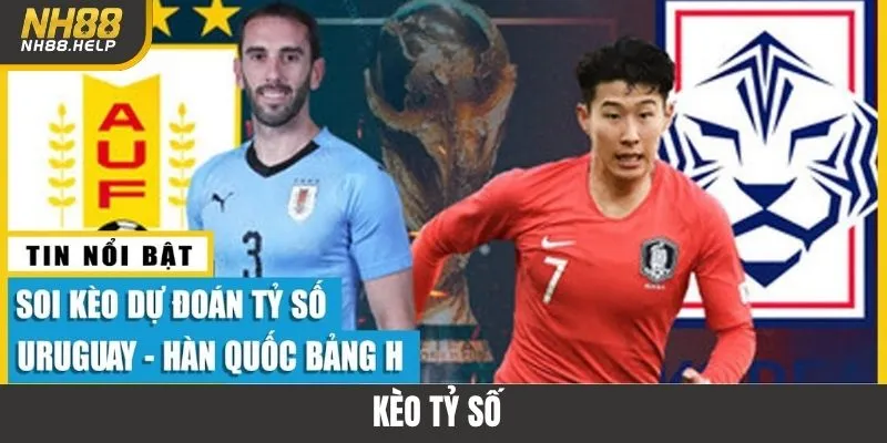 Kèo Tỷ Số NH88 Là Gì? Bí Quyết Soi Kèo Chắc Thắng Từ Cao Thủ