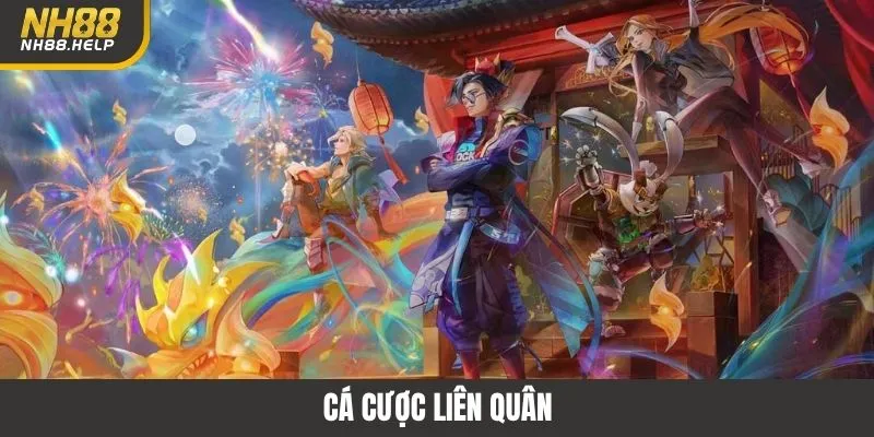 Cá Cược Liên Quân - Hướng Dẫn Chi Tiết Cho Tân Binh NH88
