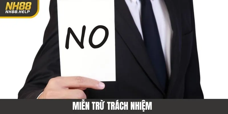 Miễn Trừ Trách Nhiệm