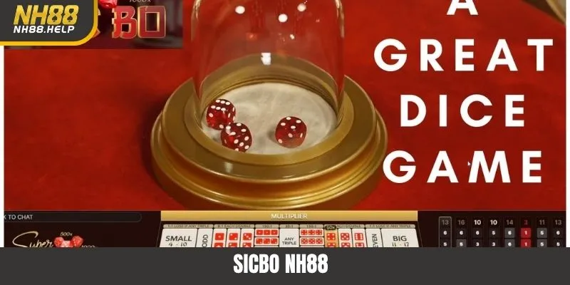Sicbo NH88 - Trò Chơi May Rủi Hấp Dẫn Nhất Năm 2025