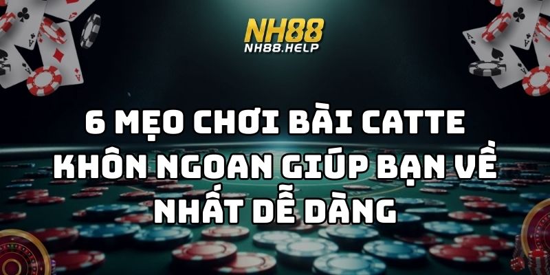 mẹo chơi bài catte nh88 thumb